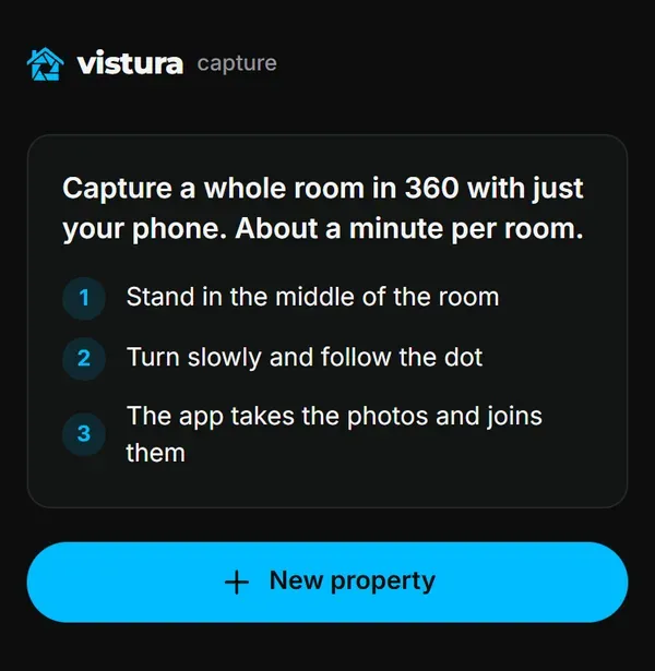 Vistura Capture's start screen on a phone, with three short steps and a "New property" button